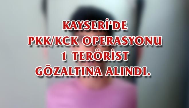 KAYSERİ´DE PKK/KCK OPERASYONU