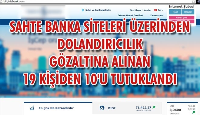 SAHTE BANKA SİTELERİ ÜZERİNDEN DOLANDIRICILIK