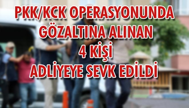 PKK/KCK OPERASYONUNDA