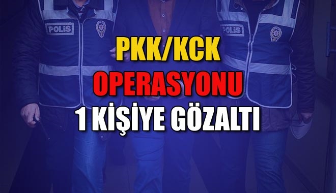PKK/KCK OPERASYONU