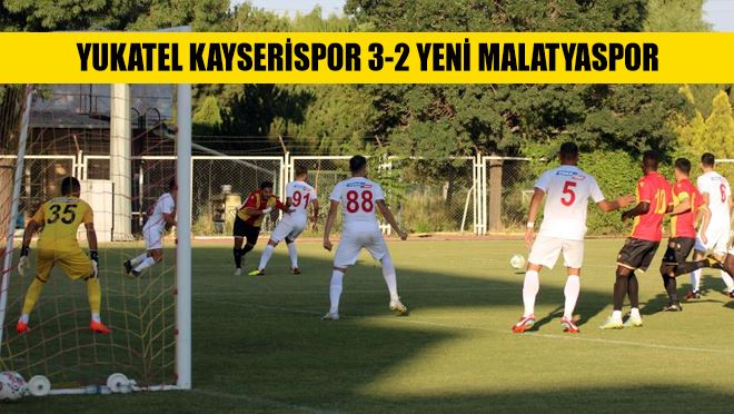 Kayserispor hazırlık maçında Yeni Malatyaspor