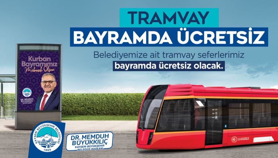 Kurban Bayramı’nda “ücretsiz tramvay” müjdesi