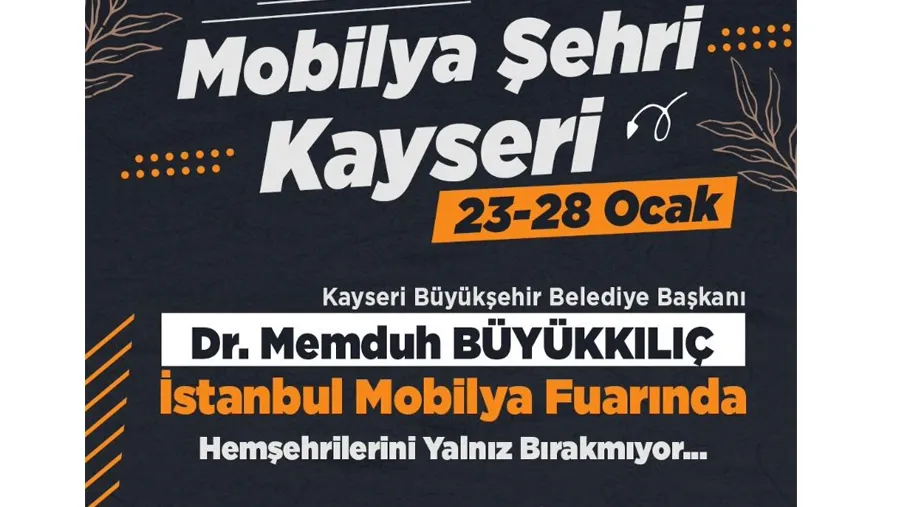 Başkan Büyükkılıç, İstanbul Mobilya fuarı