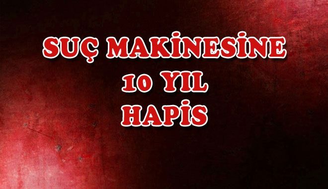 SUÇ MAKİNESİNE