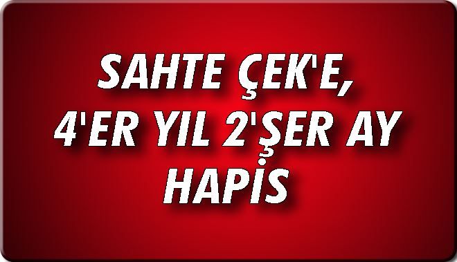 SAHTE ÇEK´E,