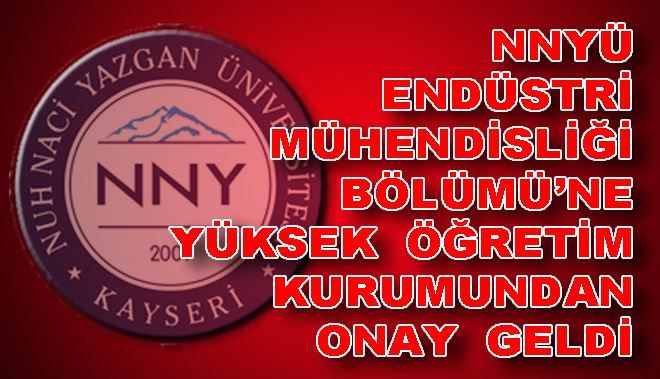 NNYÜ ENDÜSTRİ MÜHENDİSLİĞİ BÖLÜMÜ´NE