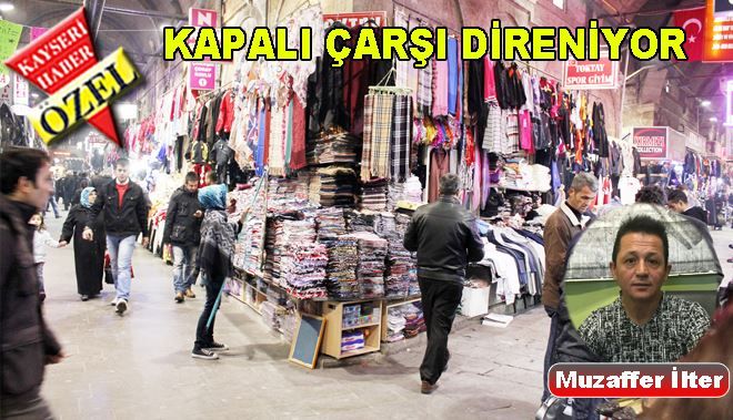 AVM´LER KAPALI ÇARŞI ESNAFINI ZORA SOKTU!