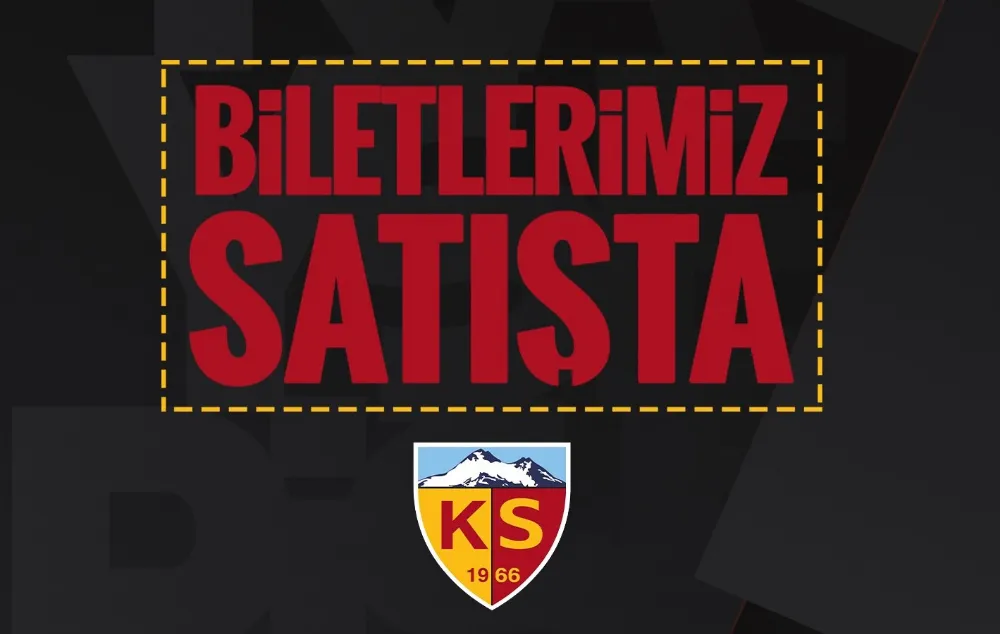 Kayserispor - Galatasaray maçının biletleri satışta!