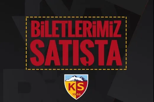 Kayserispor - Samsunspor maçının biletleri satışta!