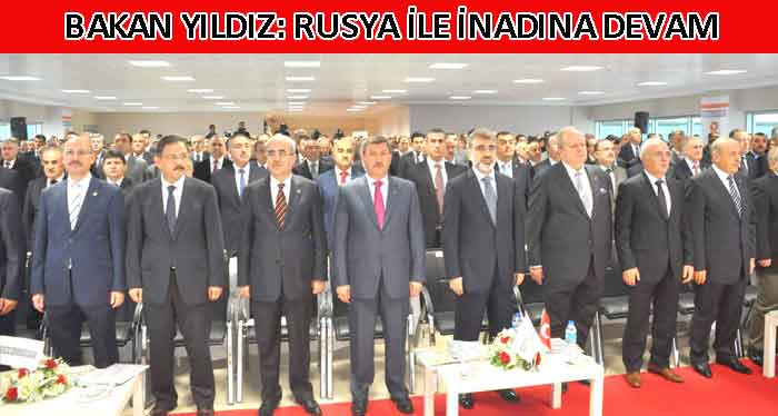 BAKAN YILDIZ: RUSYA İLE İNADINA DEVAM